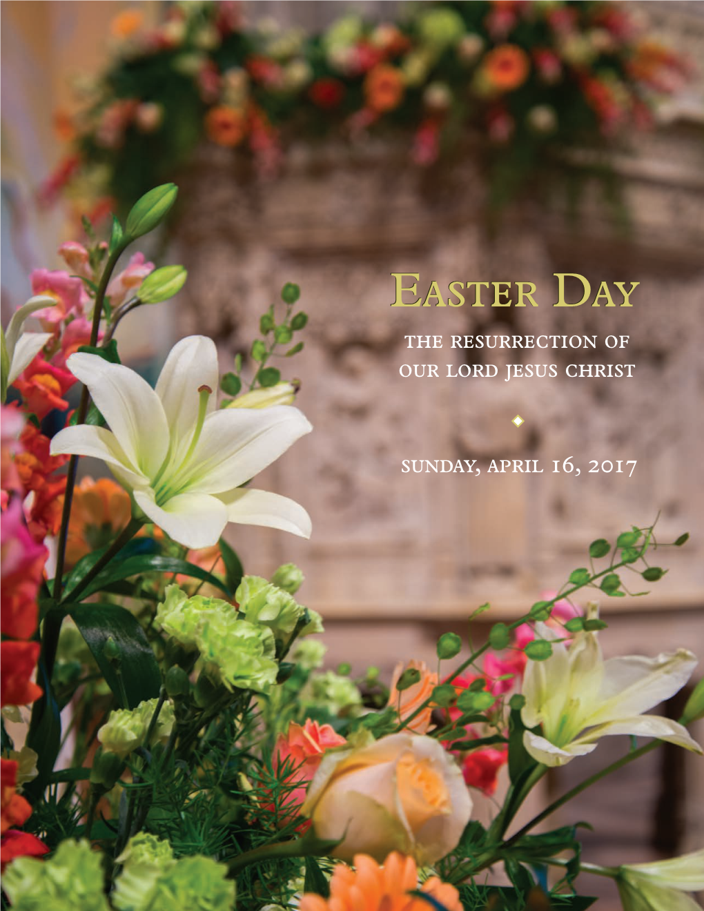 Easter Day the Resurrection of Our Lord Jesus Christ