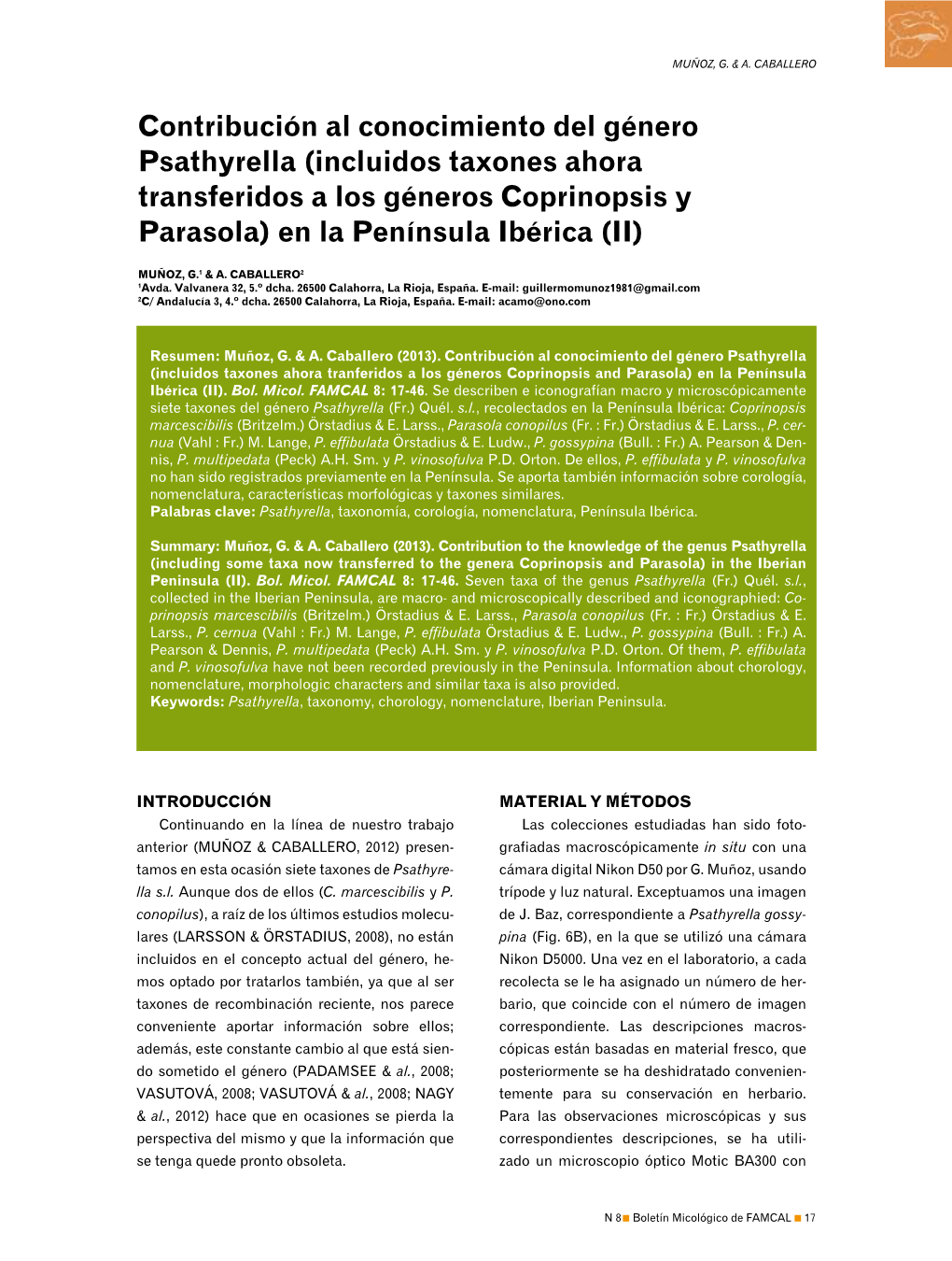 Contribución Al Conocimiento Del Género Psathyrella (Incluidos Taxones Ahora Transferidos a Los Géneros Coprinopsis Y Parasola) En La Península Ibérica (II)