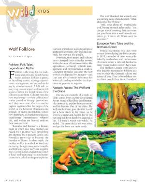Wolf Folklore Cartoon Animals Are a Good Example of Anthropomorphism; They Look Like Ani- Popular European Folk Tales Were Mals, but They Act Like People