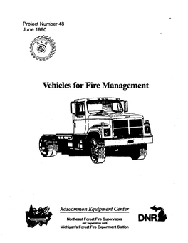 Vehicles for Fire Management