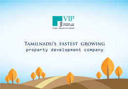 Tamilnadu's Fastest Growing Property Development Company