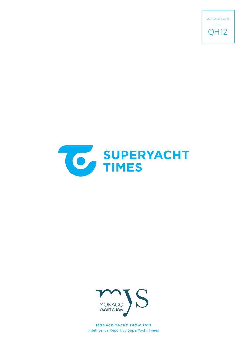 MONACO YACHT SHOW 2019 Intelligence Report by Superyacht