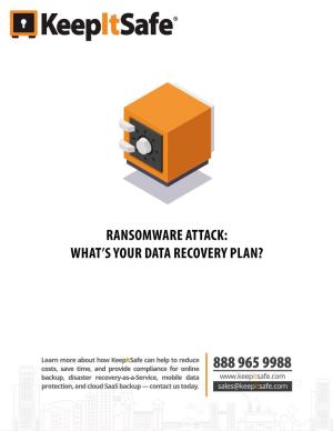Ransomware Attack: What’S Your Data Recovery Plan?