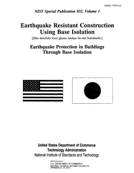 Earthquake Resistant Construction Using Base Isolation [Shin Kenchiku Kozo Gijutsu Kenkyu Iin-Kai Hokokusho]