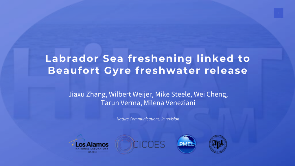 Labrador Sea Freshening Linked to Beaufort Gyre Freshwater Release