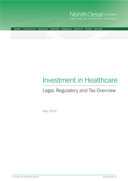 Investment in Healthcare Legal, Regulatory and Tax Overview