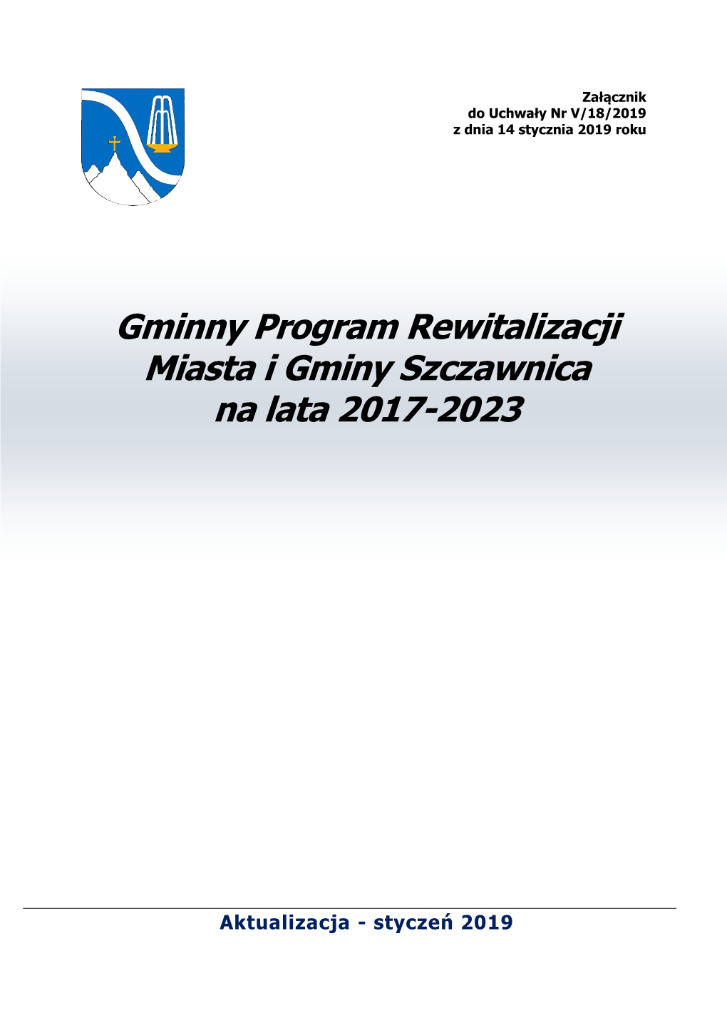 Gminny Program Rewitalizacji Miasta I Gminy Szczawnica Na Lata 2017-2023