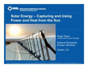 Solar Energy – Capturing and Using Power and Heat from the Sun