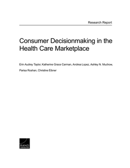Consumer Decisionmaking in the Health Care Marketplace