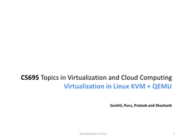Virtualization in Linux KVM + QEMU