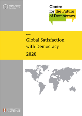 Global Satisfaction with Democracy Report 2020.” Cambridge, United Kingdom: Centre for the Future of Democracy
