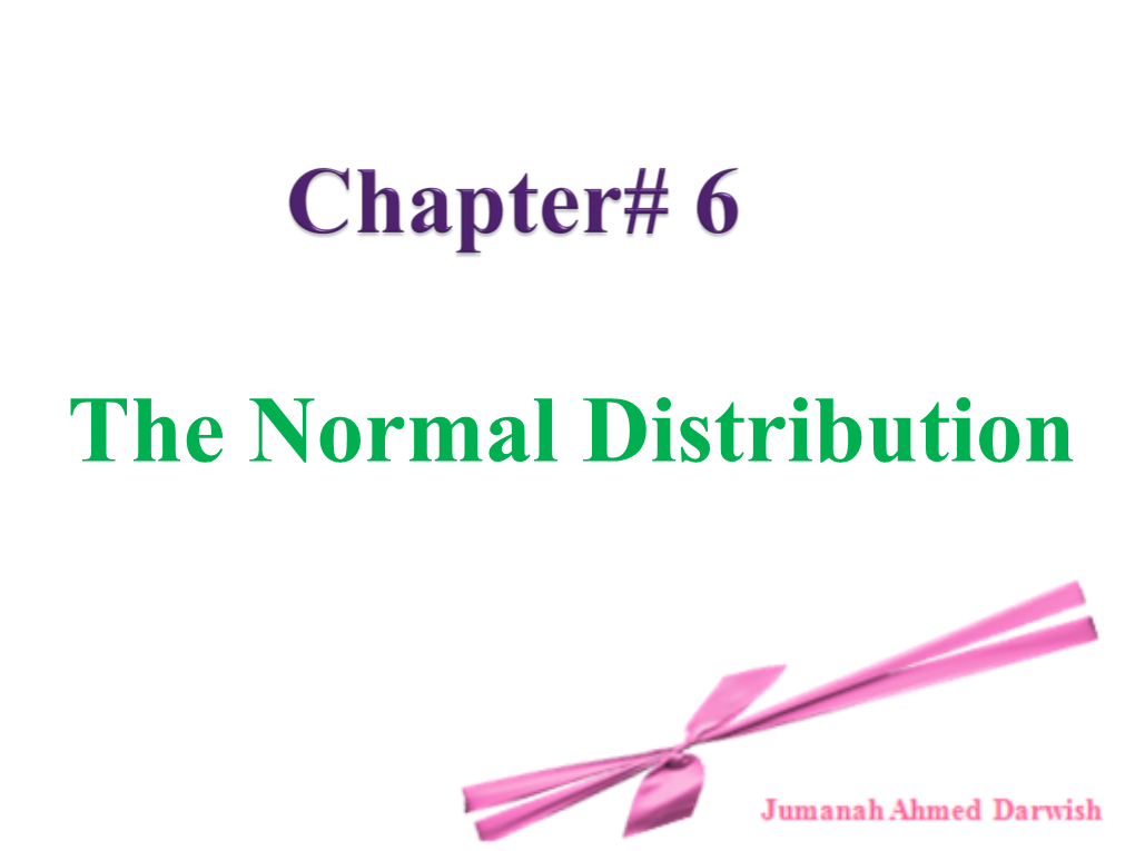 The Normal Distribution Introduction