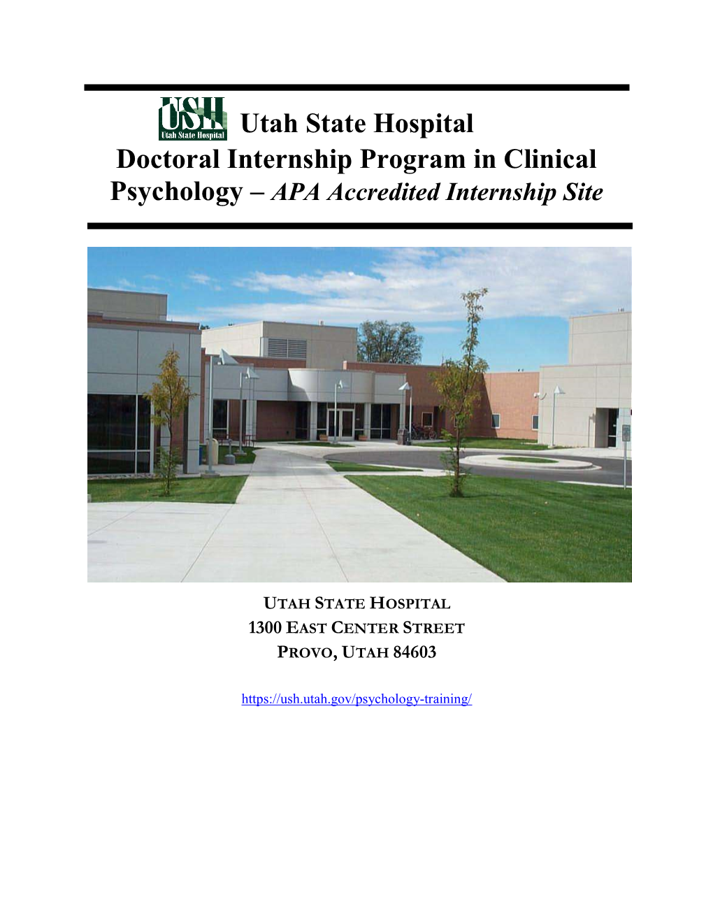 Utah State Hospital Doctoral Internship Program in Clinical Psychology – APA Accredited Internship Site