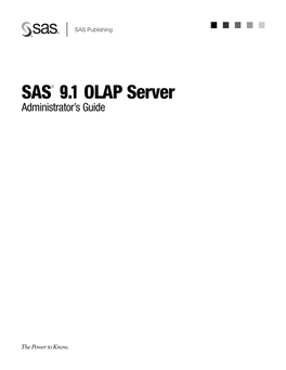 SAS 9.1 OLAP Server: Administrator’S Guide, Please Send Them to Us on a Photocopy of This Page, Or Send Us Electronic Mail