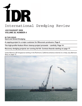 International Dredging Review JULY/AUGUST 2009 VOLUME 28, NUMBER 4