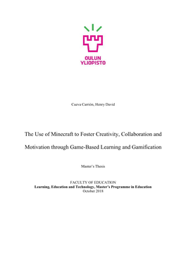 The Use of Minecraft to Foster Creativity, Collaboration And