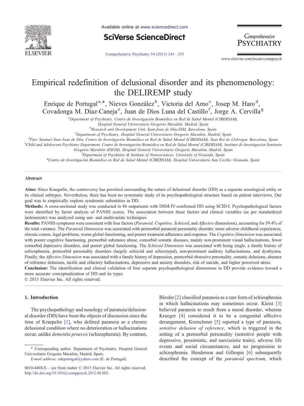 Empirical Redefinition of Delusional Disorder and Its Phenomenology: the DELIREMP Study ⁎ Enrique De Portugala, , Nieves Gonzálezb, Victoria Del Amoc, Josep M