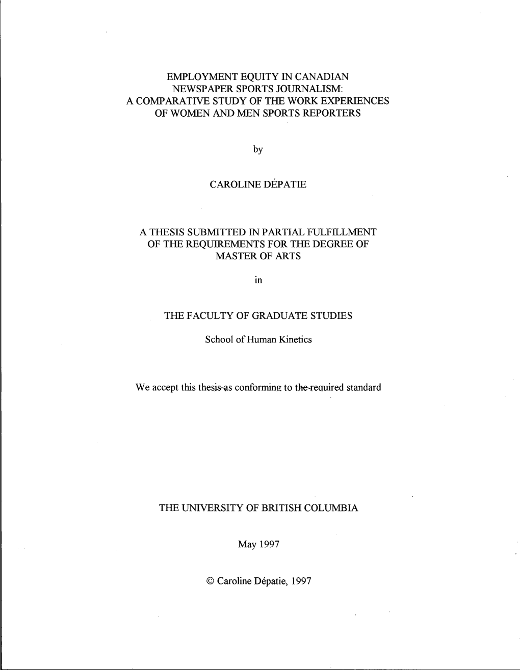 Employment Equity in Canadian Newspaper Sports Journalism: a Comparative Study of the Work Experiences of Women and Men Sports Reporters