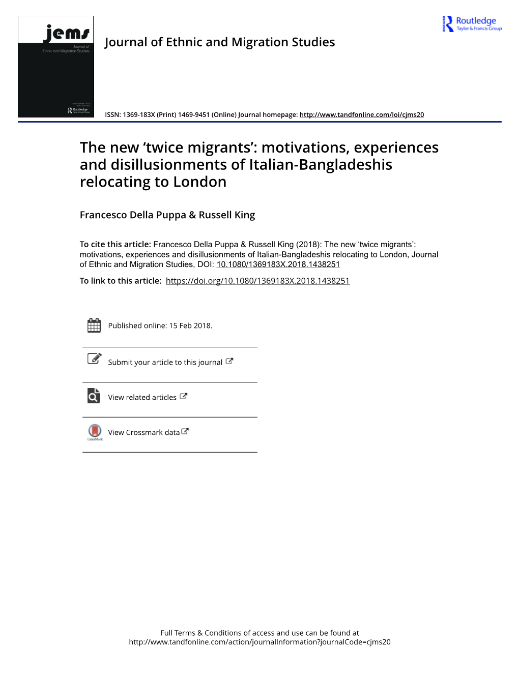 The New 'Twice Migrants': Motivations, Experiences and Disillusionments Of