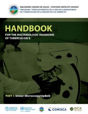 Handbook for the Bacteriological Diagnosis of Tuberculosis. Part I