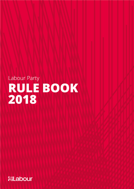 Labour Party RULE BOOK 2018