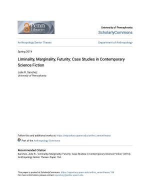 Liminality, Marginality, Futurity: Case Studies in Contemporary Science Fiction