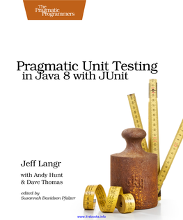 Pragmatic Unit Testingin Java 8 with Junit