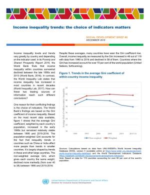 Income Inequality Trends: the Choice of Indicators Matters