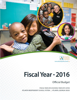 Atlanta Independent School System Fiscal Year 2016 Official Budget Plan – June 2015 I Table of Contents Introductory Section