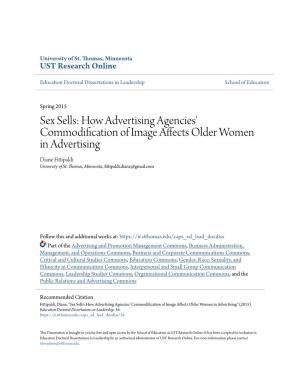Sex Sells: How Advertising Agencies' Commodification of Image Affects Older Women in Advertising Diane Fittipaldi University of St