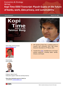 Kopi Time E050 Transcript: Piyush Gupta on the Future of Banks, Work, Data Privacy, and Sustainability
