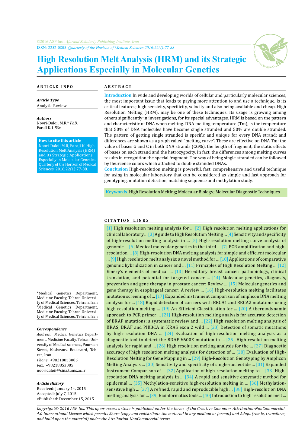 High Resolution Melt Analysis (HRM) and Its Strategic Applications Especially in Molecular Genetics