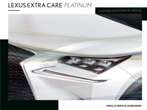 LEXUS EXTRA CARE PLATINUM Presented by LEXUS FINANCIAL SERVICES