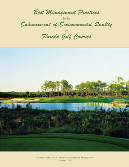 Best Management Practices for the Enhancement of Environmental Quality on Florida Golf Courses