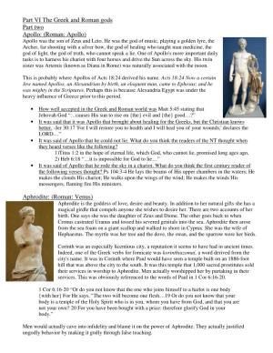 Part VI the Greek and Roman Gods Part Two Apollo: (Roman: Apollo) Apollo Was the Son of Zeus and Leto