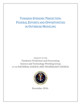 Toward Epidemic Prediction: Federal Efforts and Opportunities in Outbreak Modeling