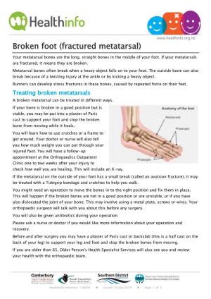 Broken Foot (Fractured Metatarsal)