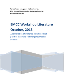 EMCC Workshop Literature October, 2013 a Compilation of Evidence‐Based and Best Practice Literature on Emergency Medical Services