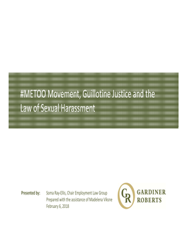 METOO Movement, Guillotine Justice and the Law of Sexual Harassment