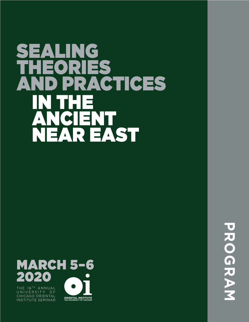 SEALING THEORIES and PRACTICES in the ANCIENT NEAR EAST Program