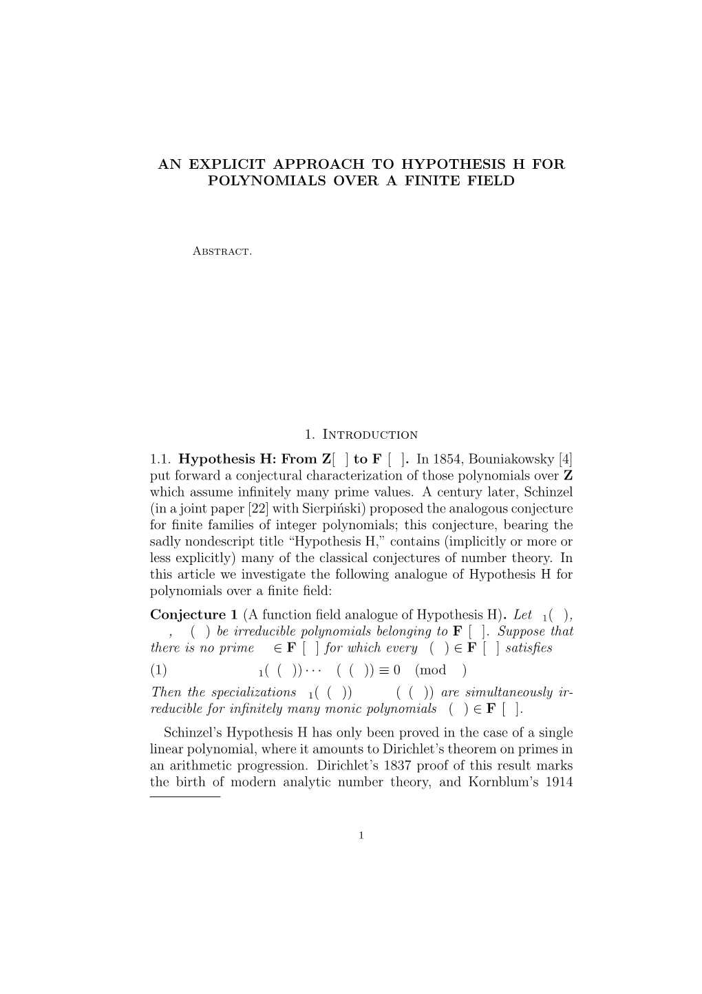 An Explicit Approach to Hypothesis H for Polynomials Over a Finite Field