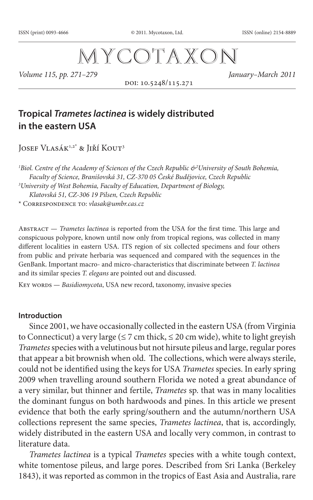 Tropical <I>Trametes Lactinea</I> Is Widely Distributed in the Eastern