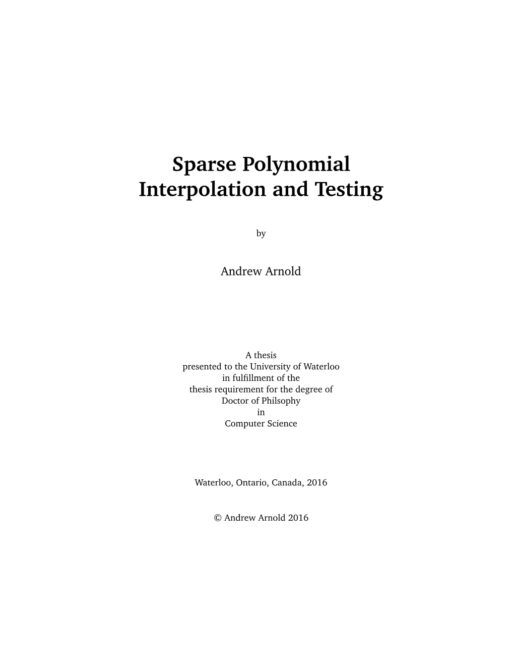 Sparse Polynomial Interpolation and Testing