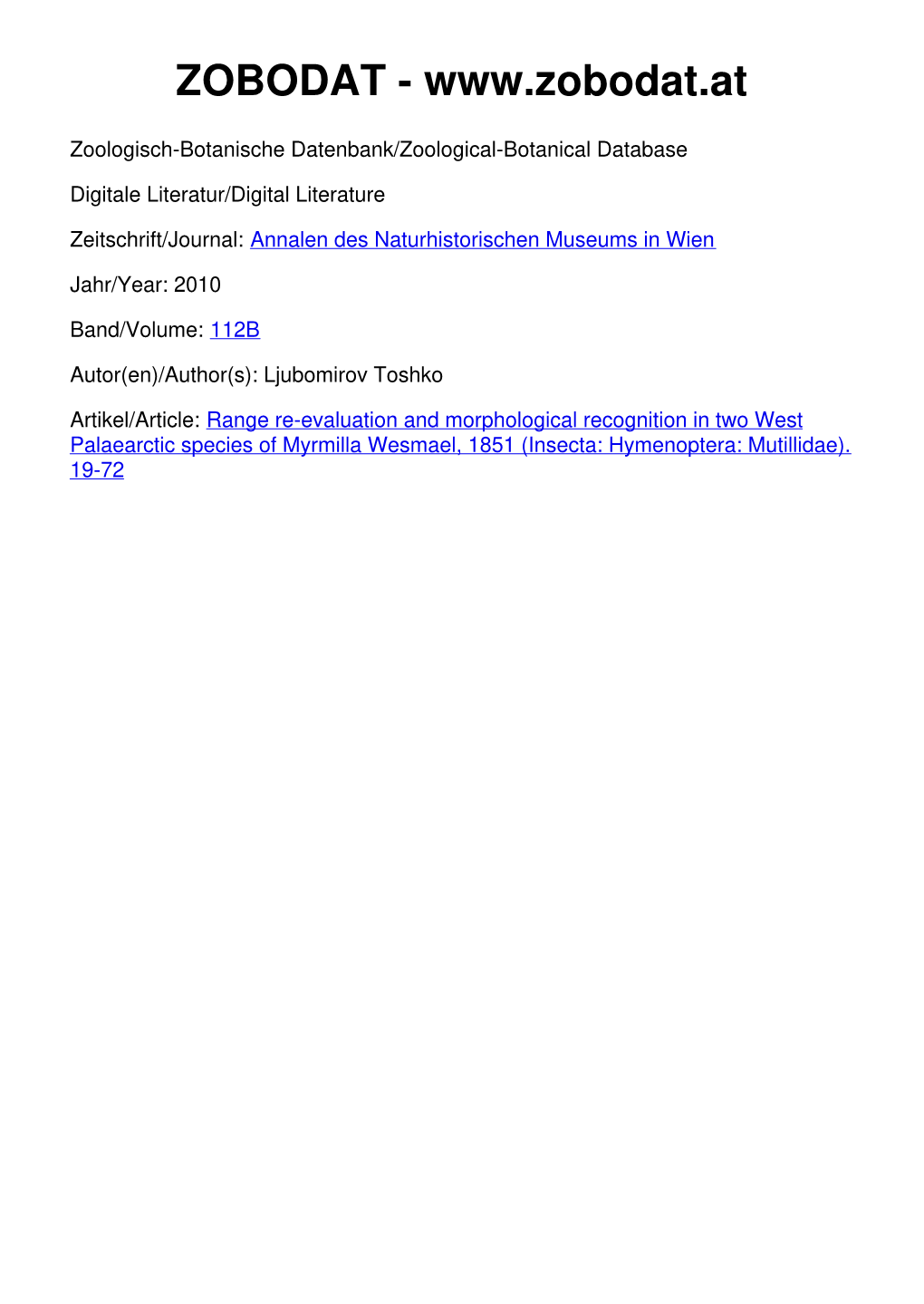 Range Re-Evaluation and Morphological Recognition in Two West Palaearctic Species of Myrmilla Wesmael, 1851 (Insecta: Hymenoptera: Mutillidae)