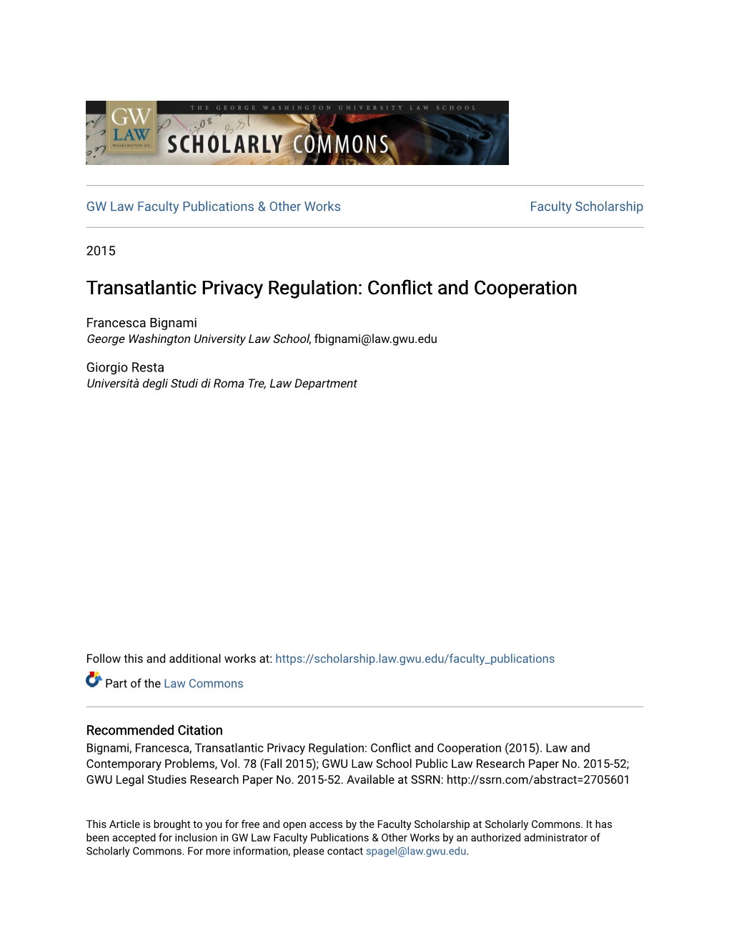 Transatlantic Privacy Regulation: Conflict and Cooperation