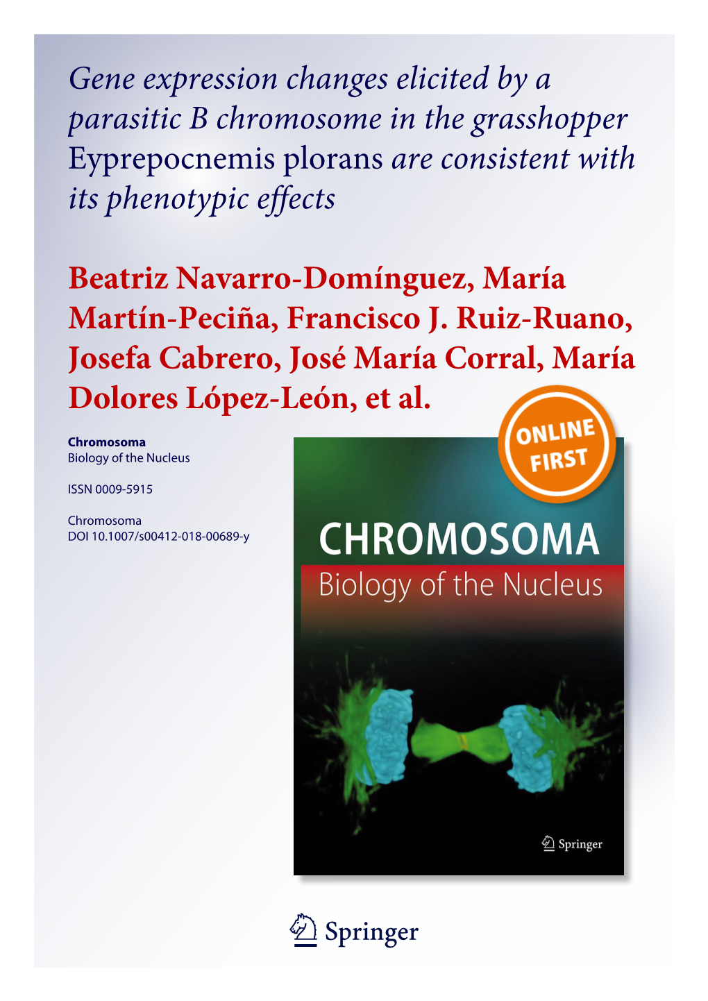 Gene Expression Changes Elicited by a Parasitic B Chromosome in the Grasshopper Eyprepocnemis Plorans Are Consistent with Its Phenotypic Effects