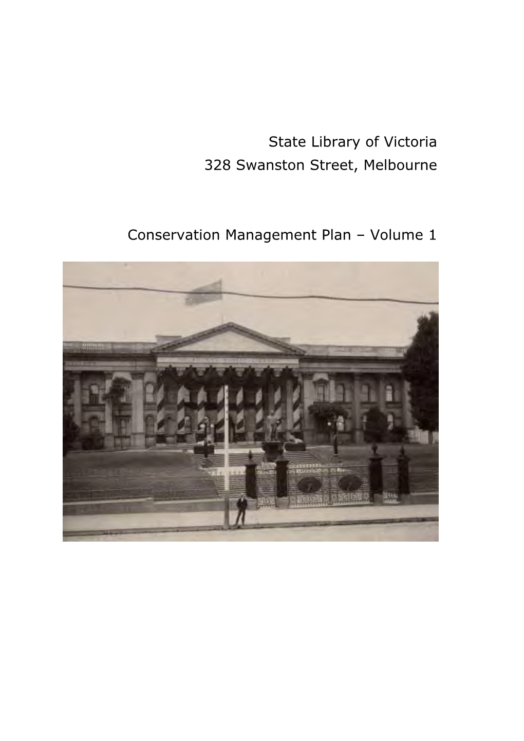 State Library of Victoria 328 Swanston Street, Melbourne Conservation