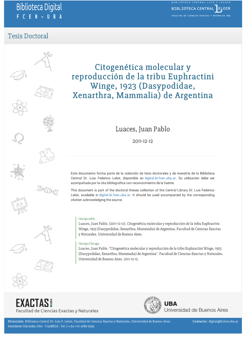 Citogenética Molecular Y Reproducción De La Tribu Euphractini Winge, 1923 (Dasypodidae, Xenarthra, Mammalia) De Argentina