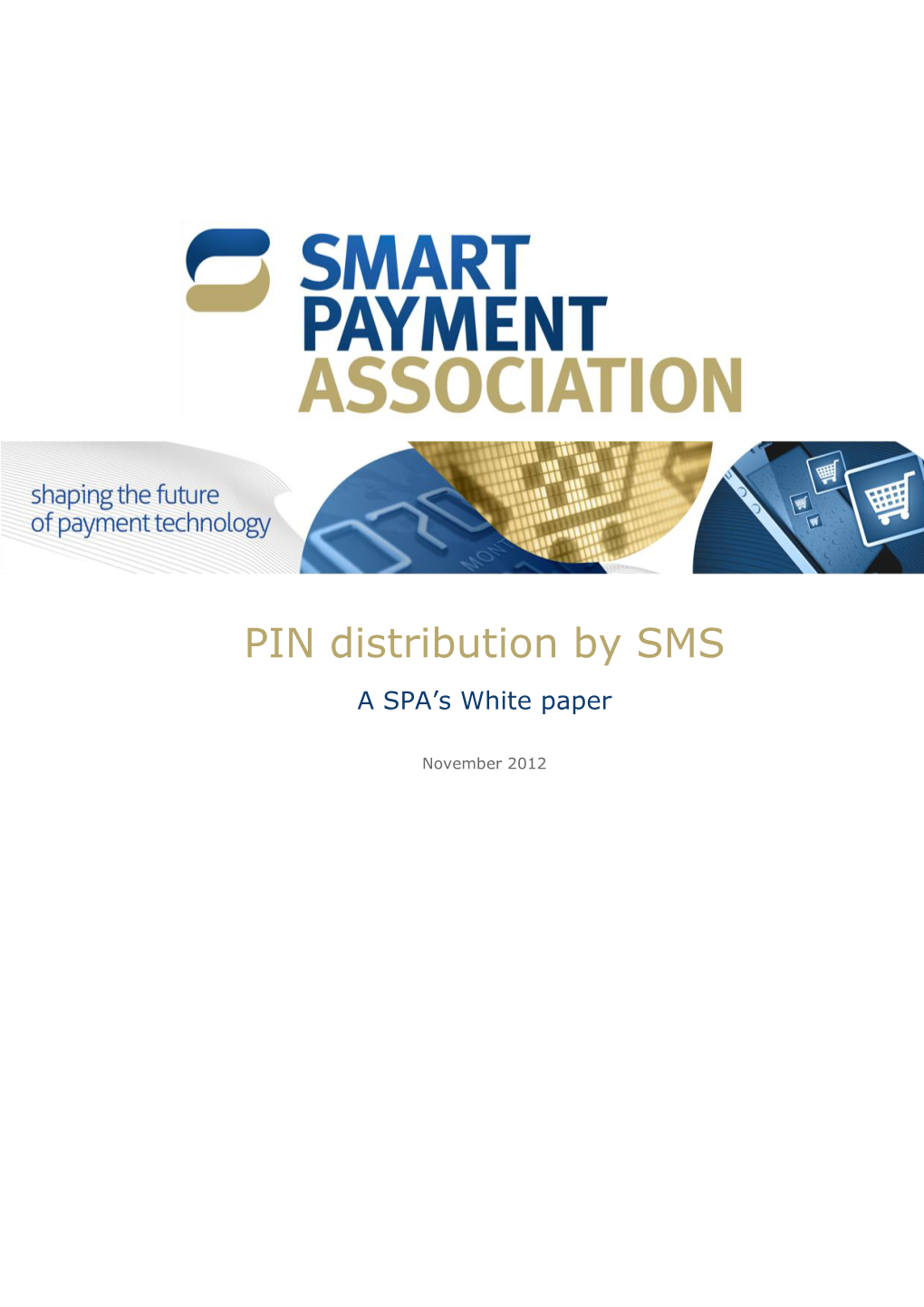 PIN Distribution by SMS a SPA’S White Paper