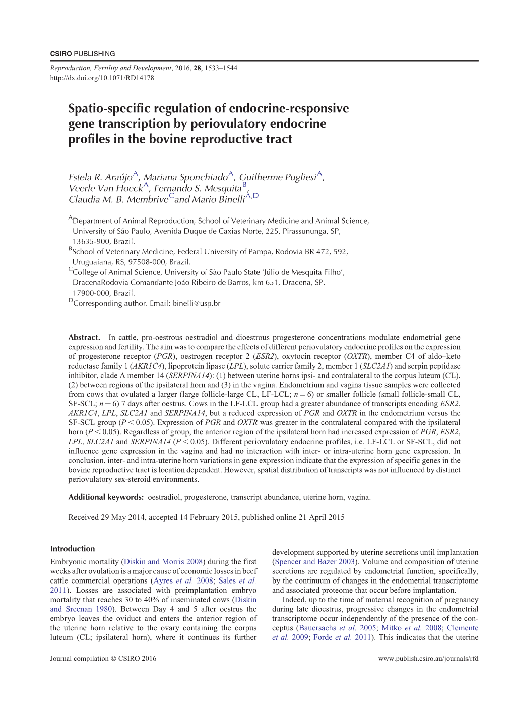 Spatio-Specific Regulation of Endocrine-Responsive Gene Transcription by Periovulatory Endocrine Profiles in the Bovine Reproductive Tract